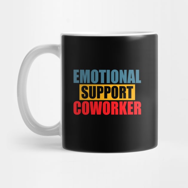 Emotional Funny Support Coworker by dukito